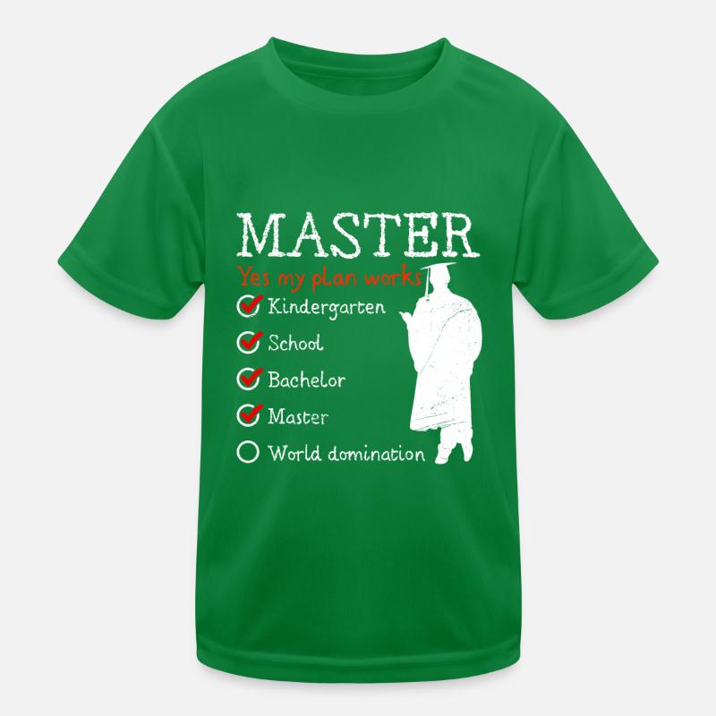 Kindergarten World Domination Master's Degree Kids Functional T-Shirt