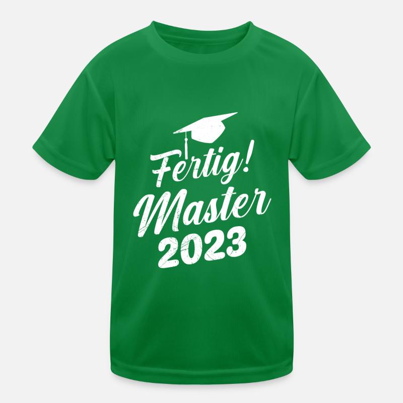 Fertig gemeistert Master 2023 Master Abschluss Kinder Funktions-T-Shirt