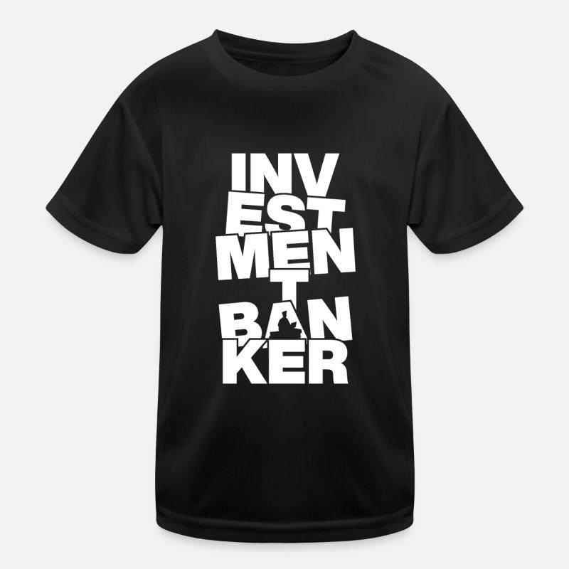 Profession Job Work - Banquier d’affaires T-shirt sport Enfant
