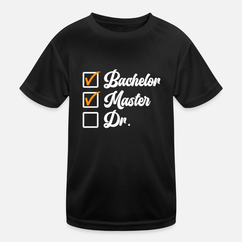 Bachelor Abschluss Master Abschluss Doktor Kinder Funktions-T-Shirt