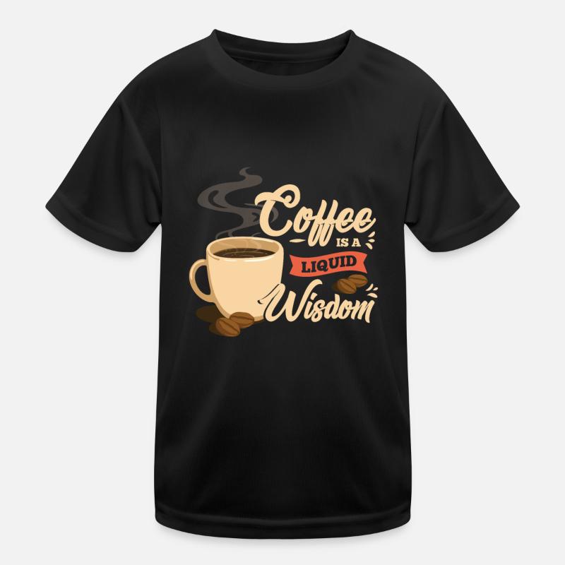 Coffee is a liquid wisdom Kids Functional T-Shirt