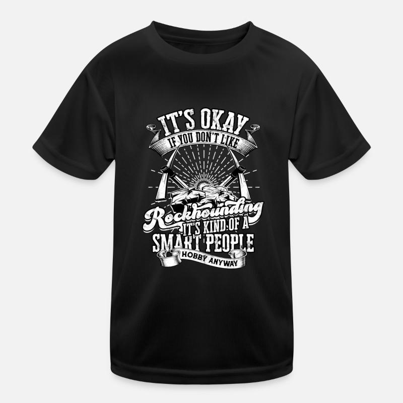 Rockhounder Rockhounding Geologist Rockhound Kids Functional T-Shirt