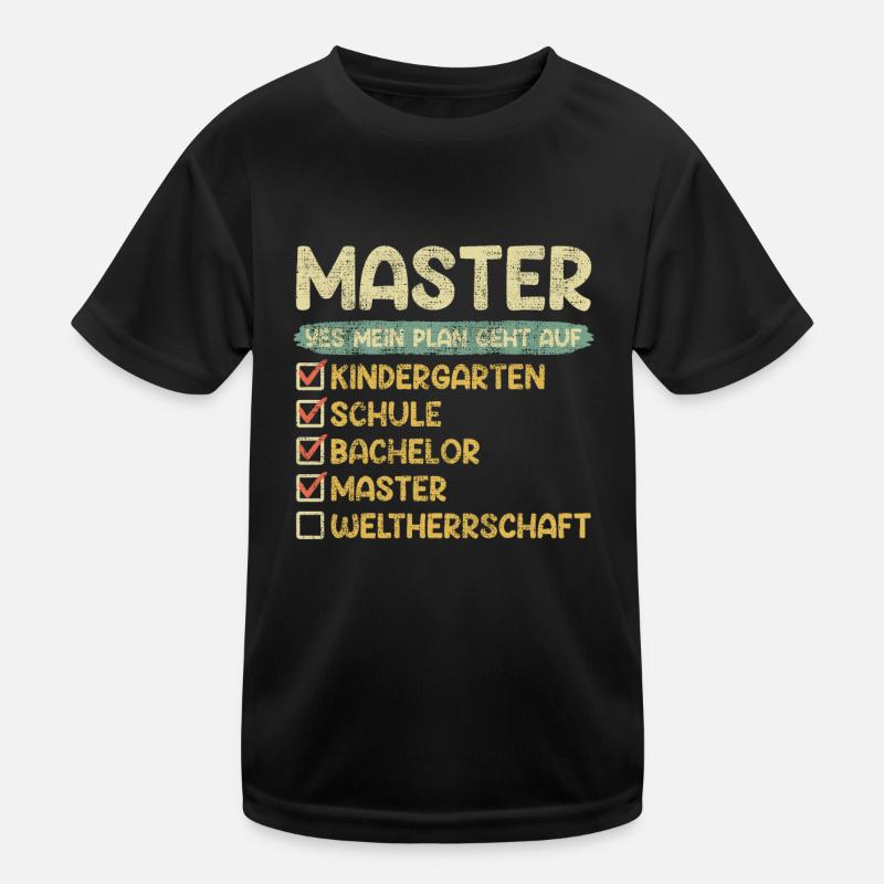Kindergarten School Bachelor Master Degree Kids Functional T-Shirt
