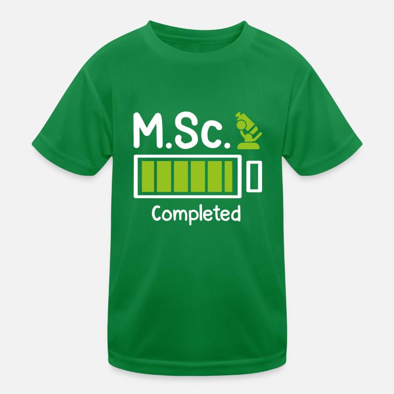 M.Sc completed Master Abschluss Master of Science Kinder Funktions-T-Shirt