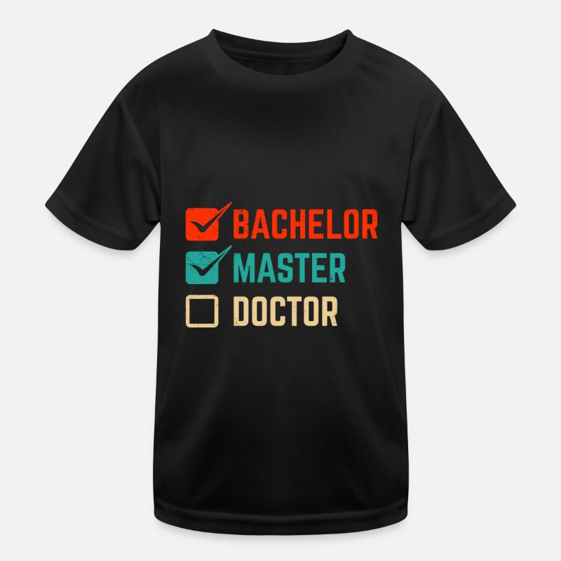 Bachelor Master Docteur Master Master Diplôme T-shirt sport Enfant