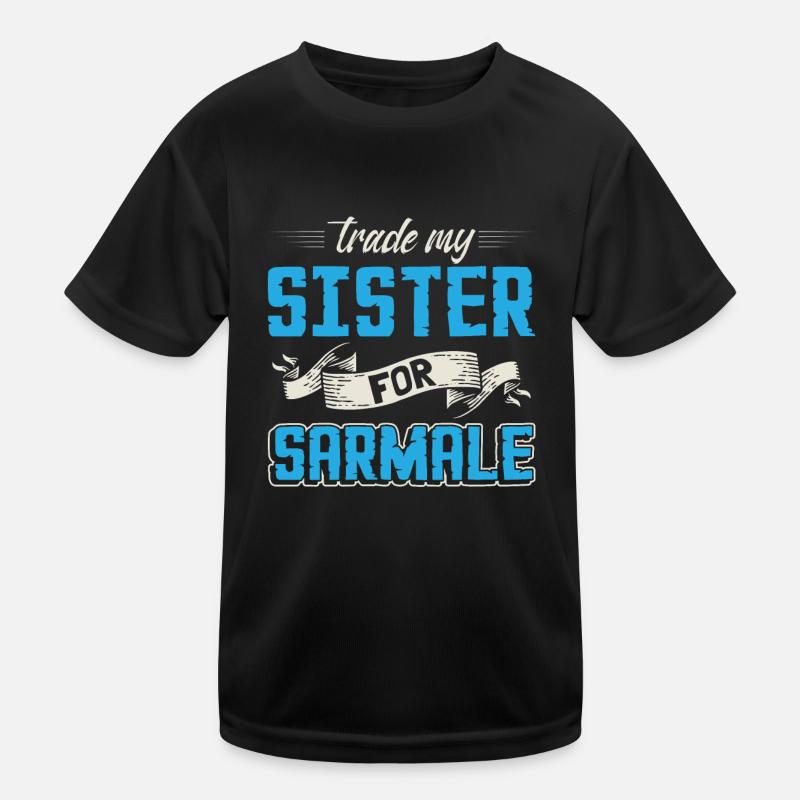 Trade My Sister For Sarmale Kids Functional T-Shirt