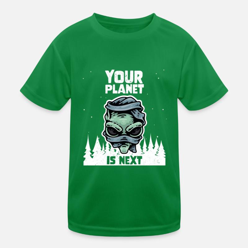 Alien Galaxy Space Lover Your Planet Is Next Kinder Funktions-T-Shirt