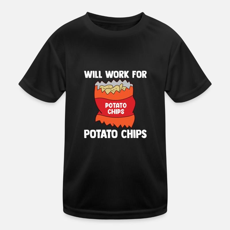 Will Work For Potato Chips - Love Potato Chips Kids Functional T-Shirt