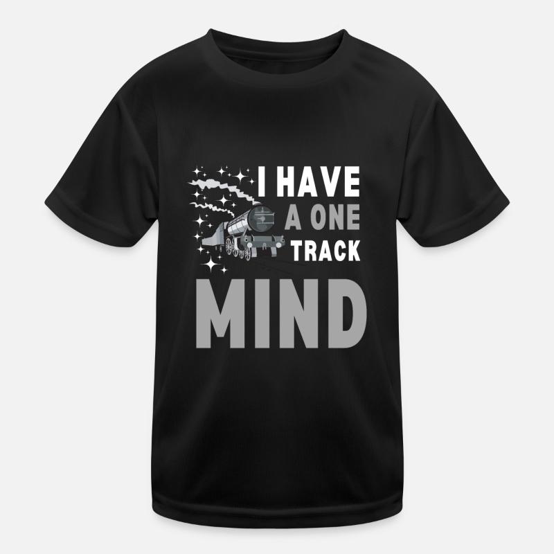 Steam Locomotive - I Have A One Track Mind Train Kids Functional T-Shirt