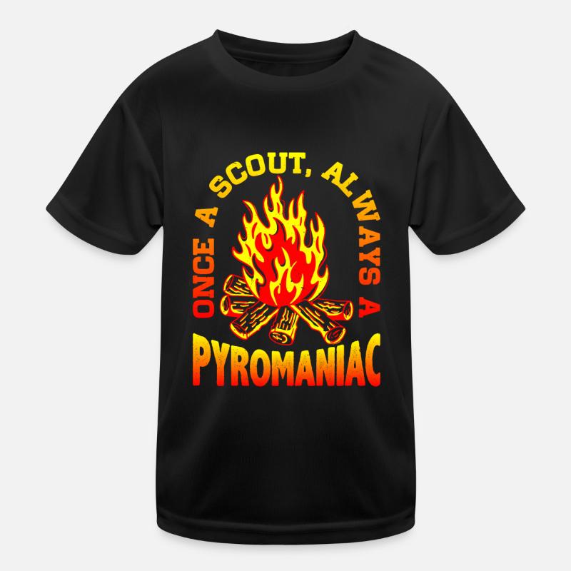 Once A Scout, Always A Pyromaniac 21 - Kids Functional T-Shirt - black