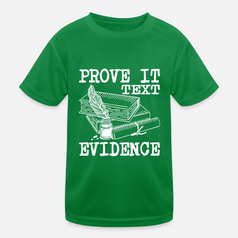 Prove It, Text Evidence 34 Kids Functional T-Shirt