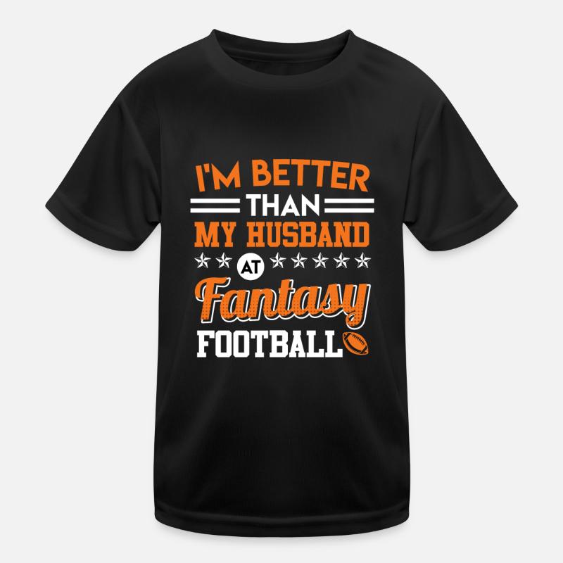 Mieux que mon mari dans le football de Fanatsy T-shirt sport Enfant