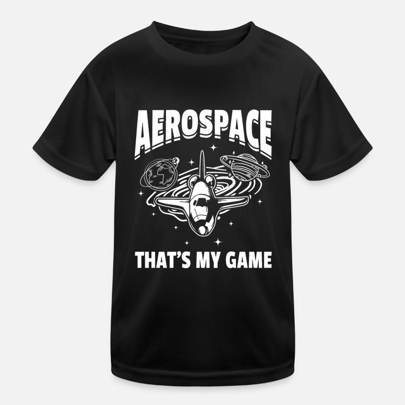 Aerospace That's My Game - Aerospace Space Ship Kids Functional T-Shirt