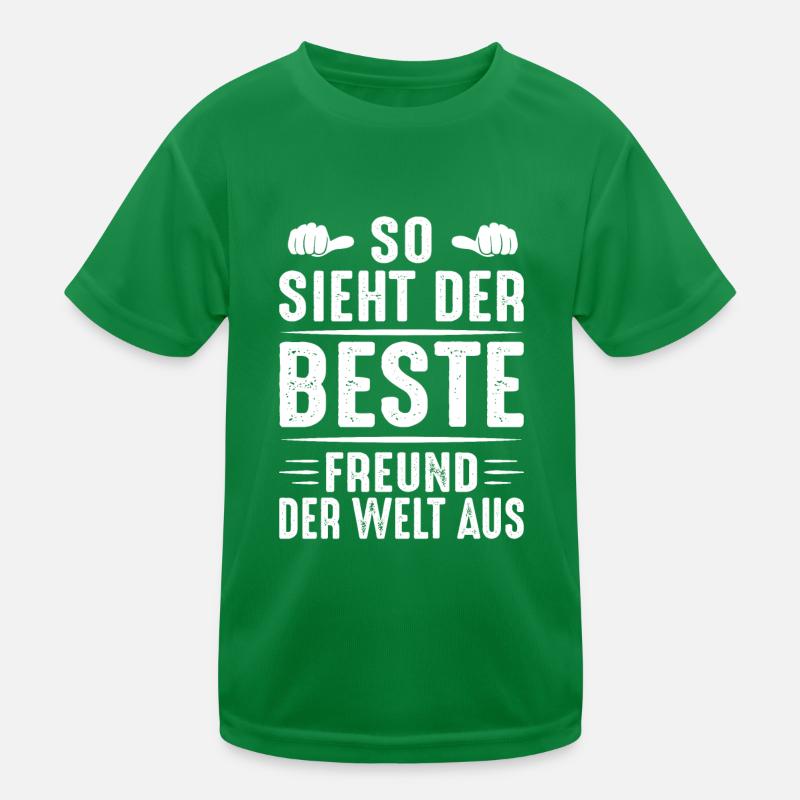 So Sieht Der Beste Freund Der Welt Aus Kinder Funktions-T-Shirt