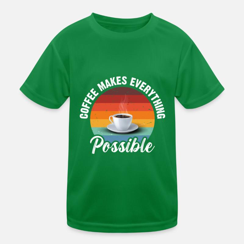 Le café rend tout possible T-shirt sport Enfant