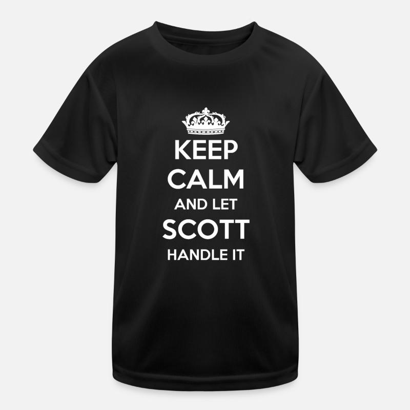 Keep Calm Handle It - Vorname Name Lustiges Scott Kinder Funktions-T-Shirt