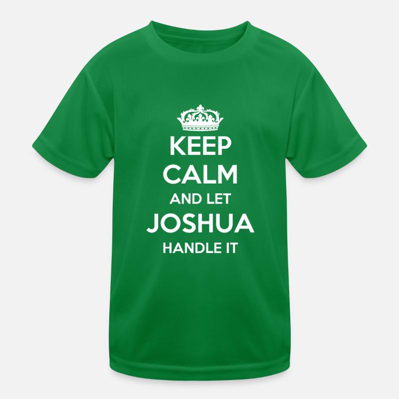 Keep Calm Handle It - Prénom Nom drôle Joshua T-shirt sport Enfant