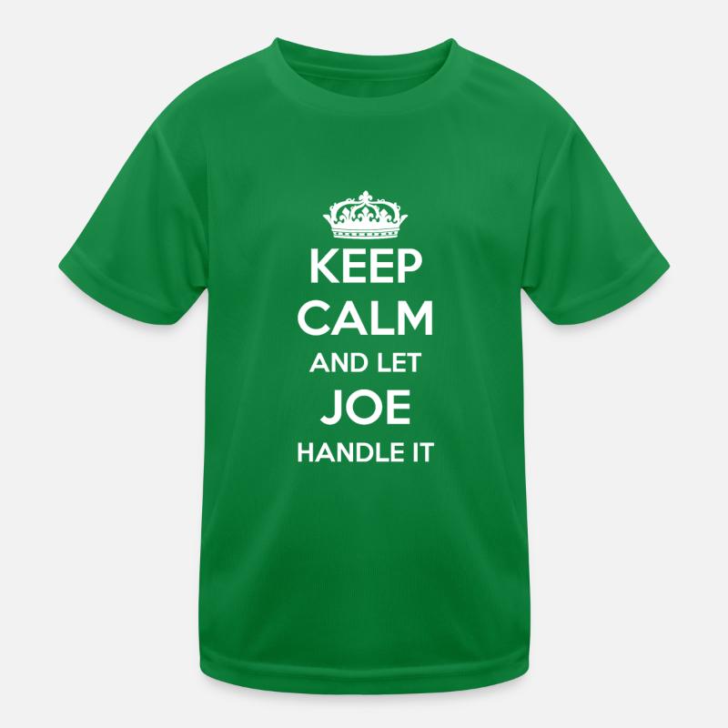Keep Calm Handle It - Prénom Nom Funny Joe T-shirt sport Enfant