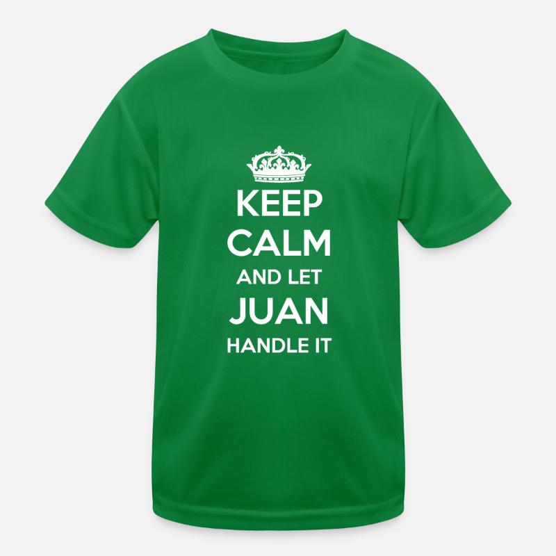 Keep Calm Handle It - First Name Name Funny Juan Kids Functional T-Shirt