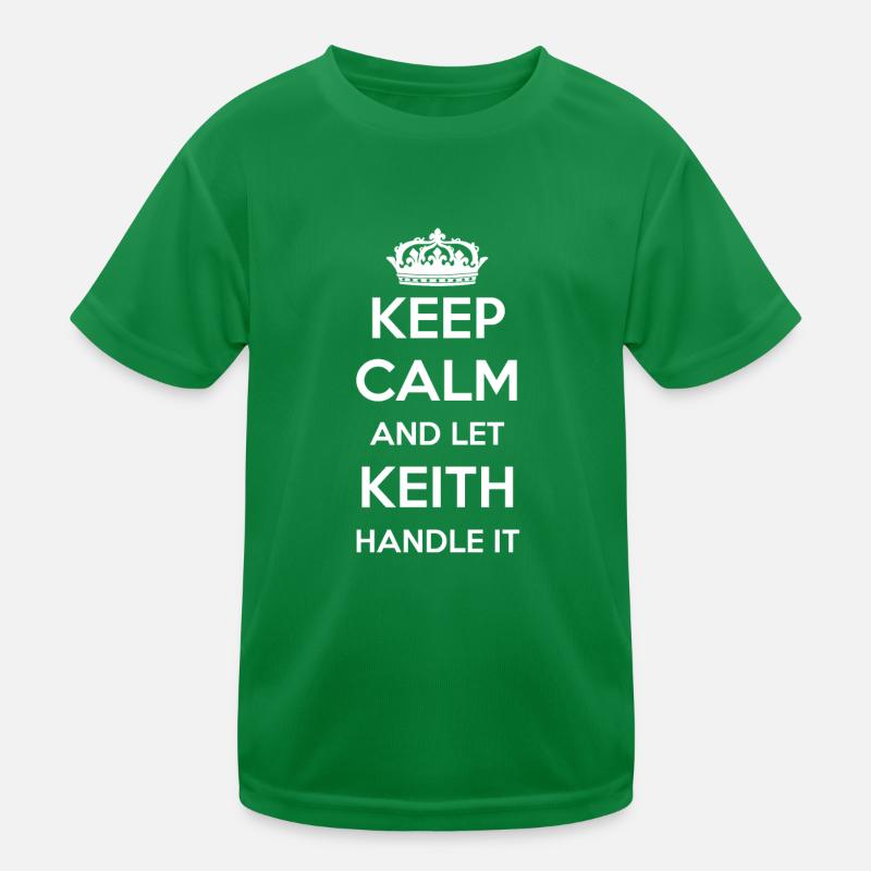 Keep Calm Handle It - Prénom Nom Drôle Keith T-shirt sport Enfant