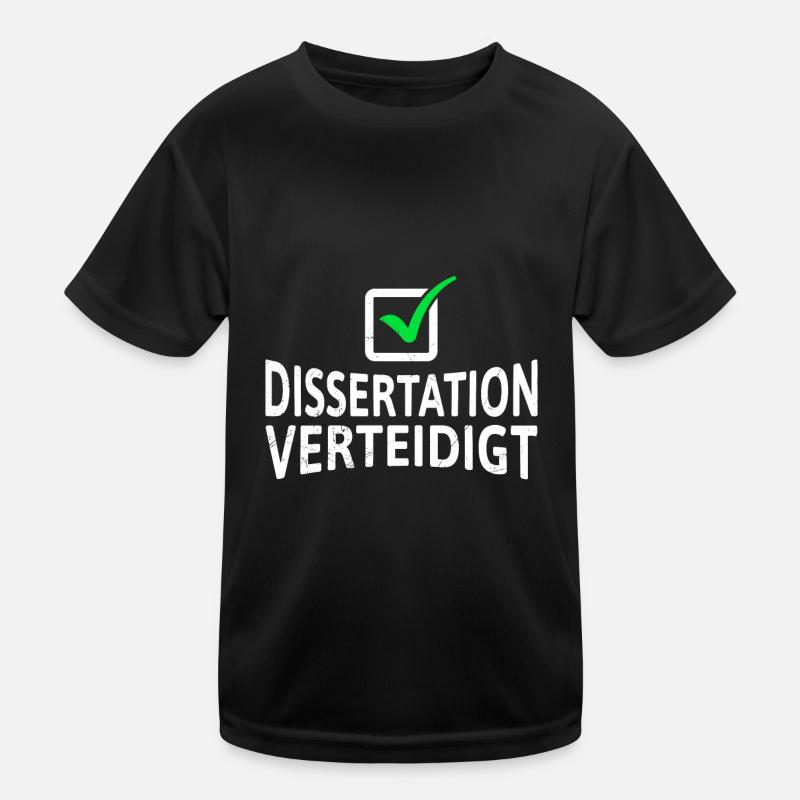 Dissertation verteidigt Doktor Ph.D Doktortitel Kinder Funktions-T-Shirt