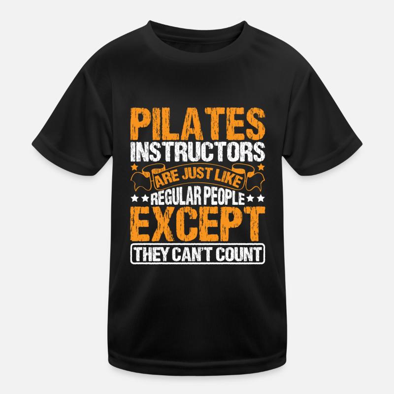 Pilates Instructors Can't Count 2 Kids Functional T-Shirt