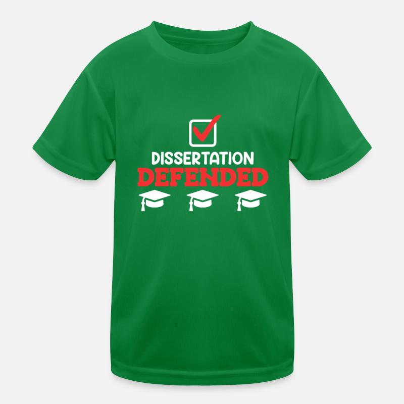 Dissertation verteidigen Doktor Ph.D Doktortitel Kinder Funktions-T-Shirt
