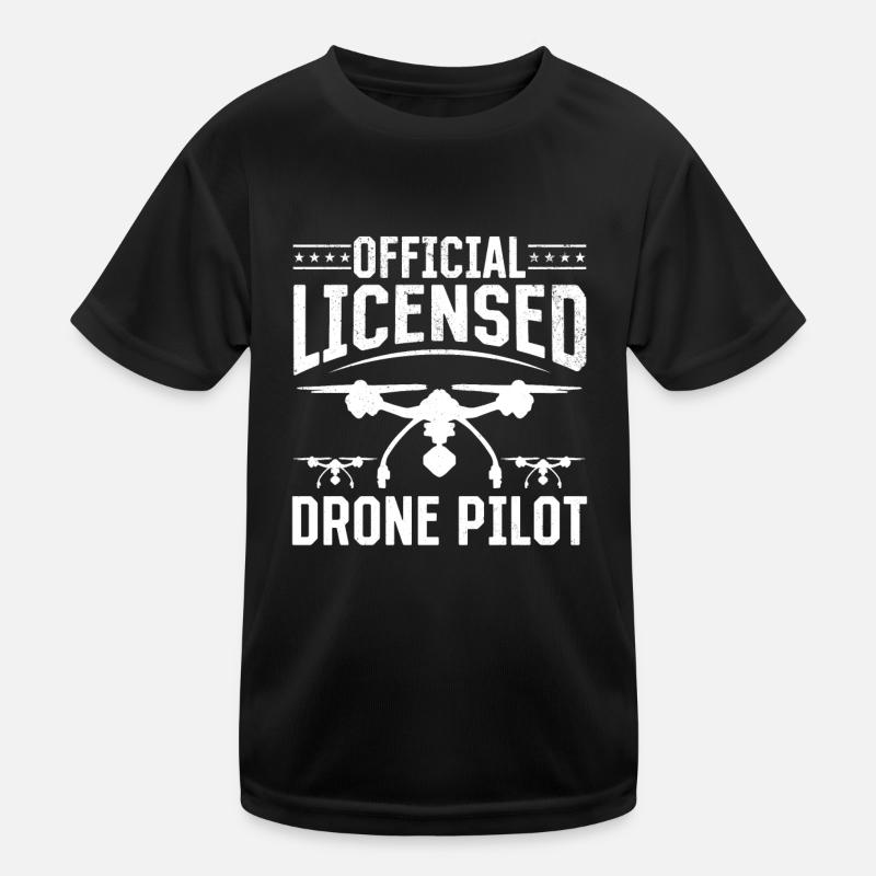Official Licensed Drone Pilot - Drone Pilot Kids Functional T-Shirt