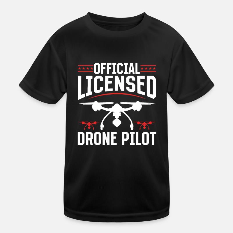 Drone Pilot - Official Licensed Drone Pilot Kids Functional T-Shirt