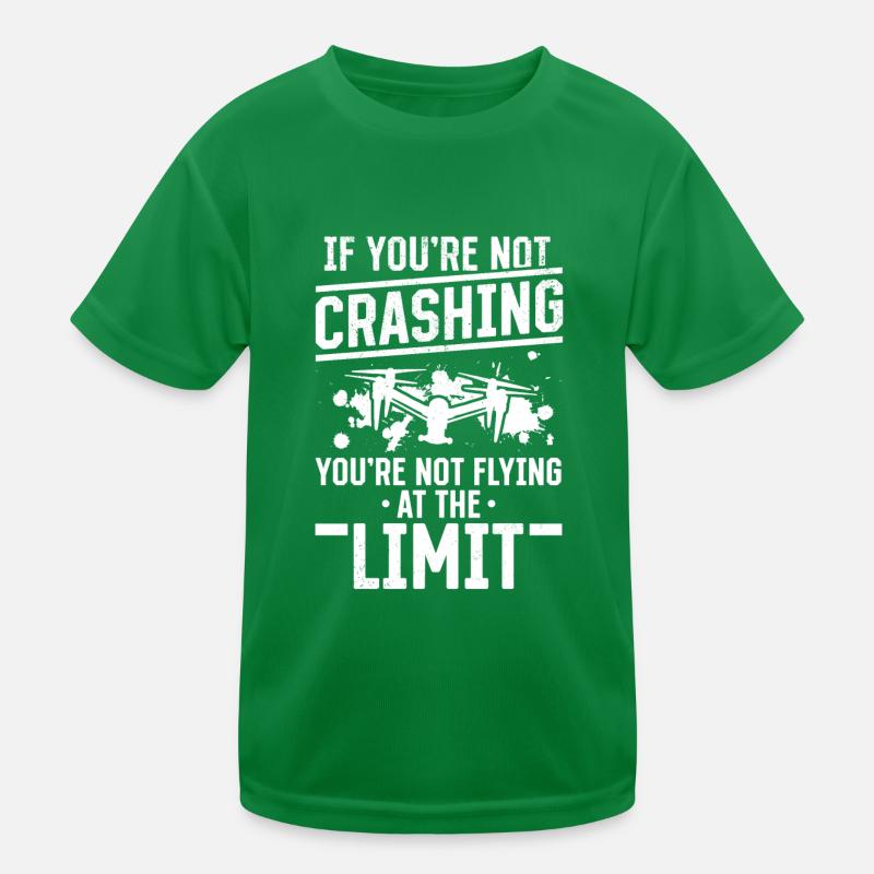 Drone Pilot - If You're Not Crashing - Funny Drone Kinder Funktions-T-Shirt