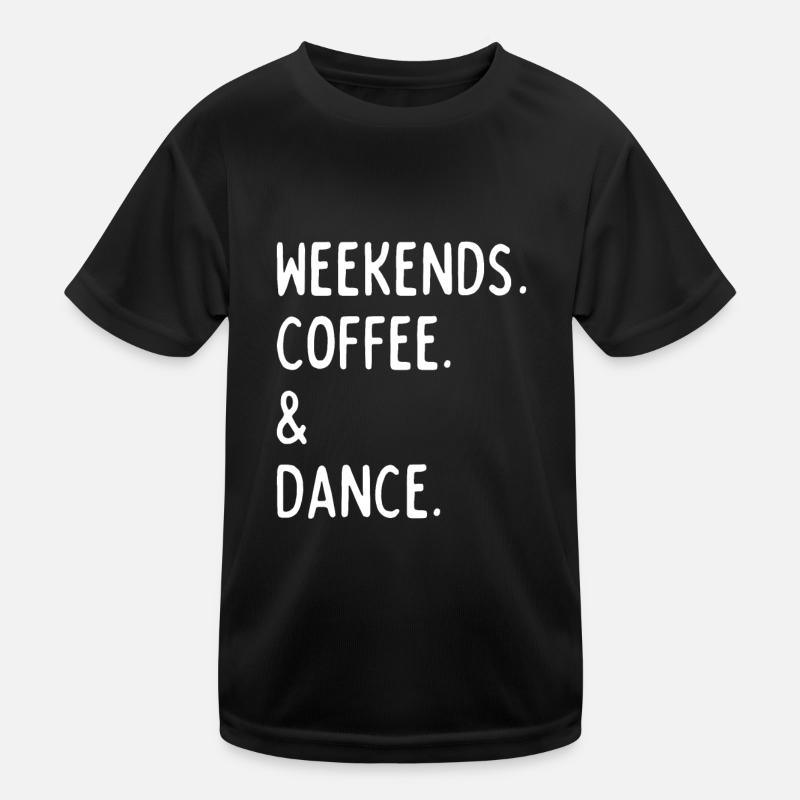 Kaffeetanz am Wochenende Kinder Funktions-T-Shirt