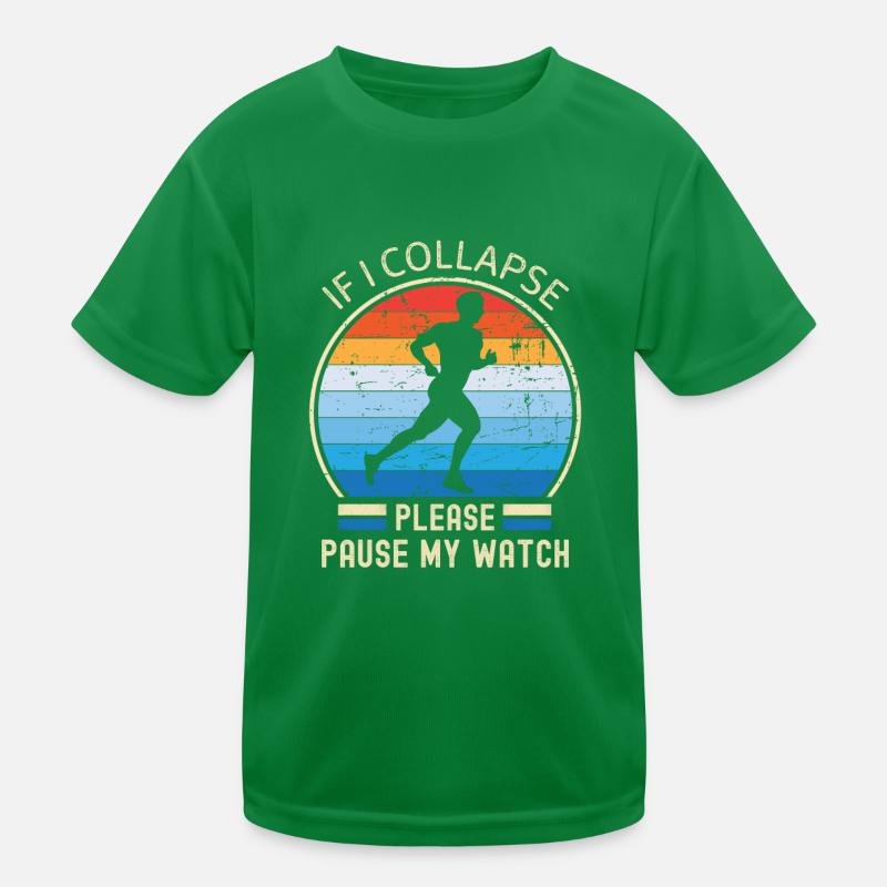 If i collapse please pause my watch men running Kids Functional T-Shirt