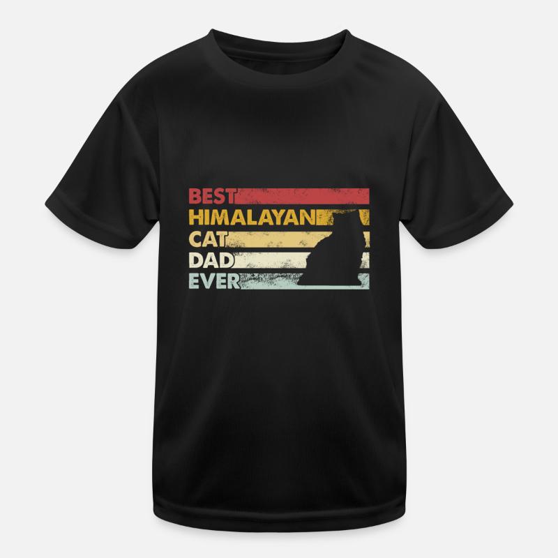 Best Father Ever - Himalayan Cat Kids Functional T-Shirt