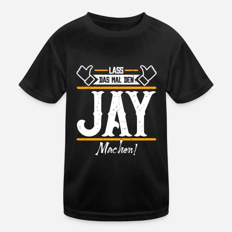 Jay Geschenkidee Geschenk Geburtstag Kinder Funktions-T-Shirt