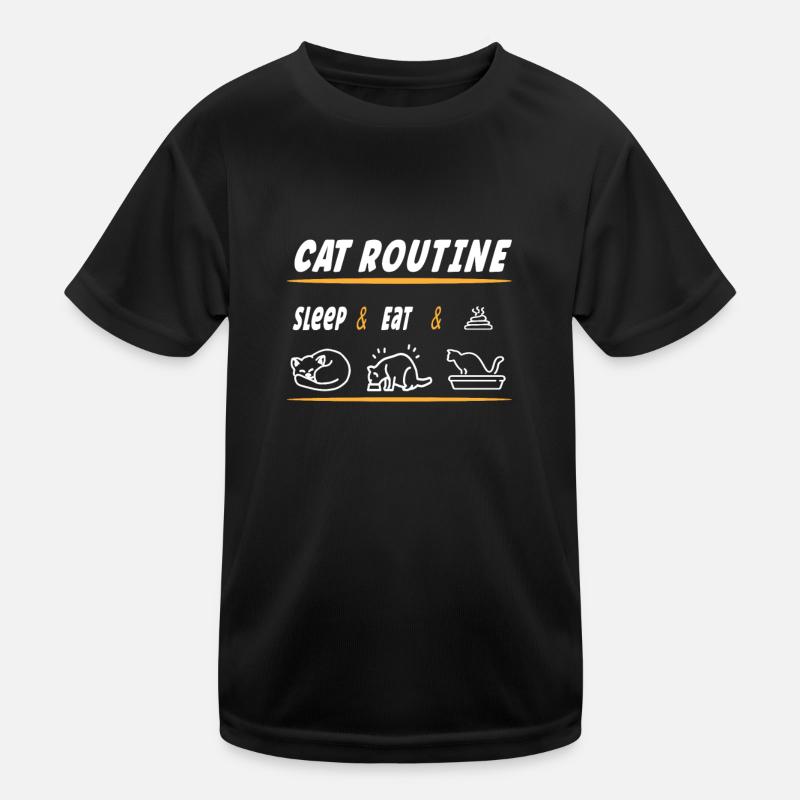 Cat Routine Saying - Eating Sleeping Poop Kids Functional T-Shirt