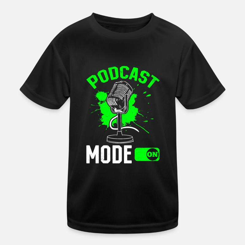 Podcast Host Podcasting Podcaster - Podcast Mode O Kids Functional T-Shirt
