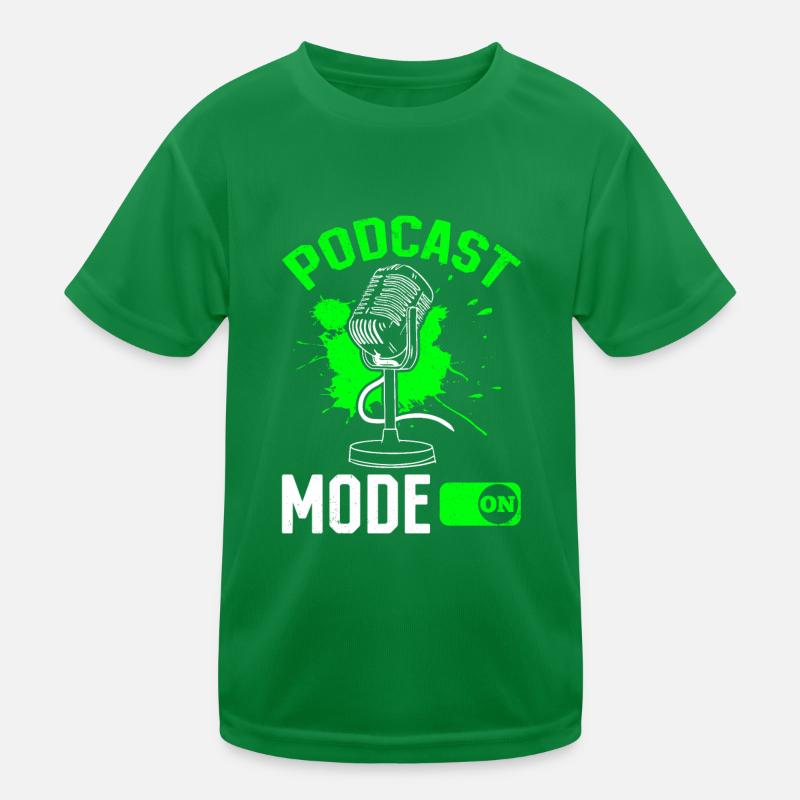 Podcast Host Podcasting Podcaster - Podcast Mode O Kids Functional T-Shirt