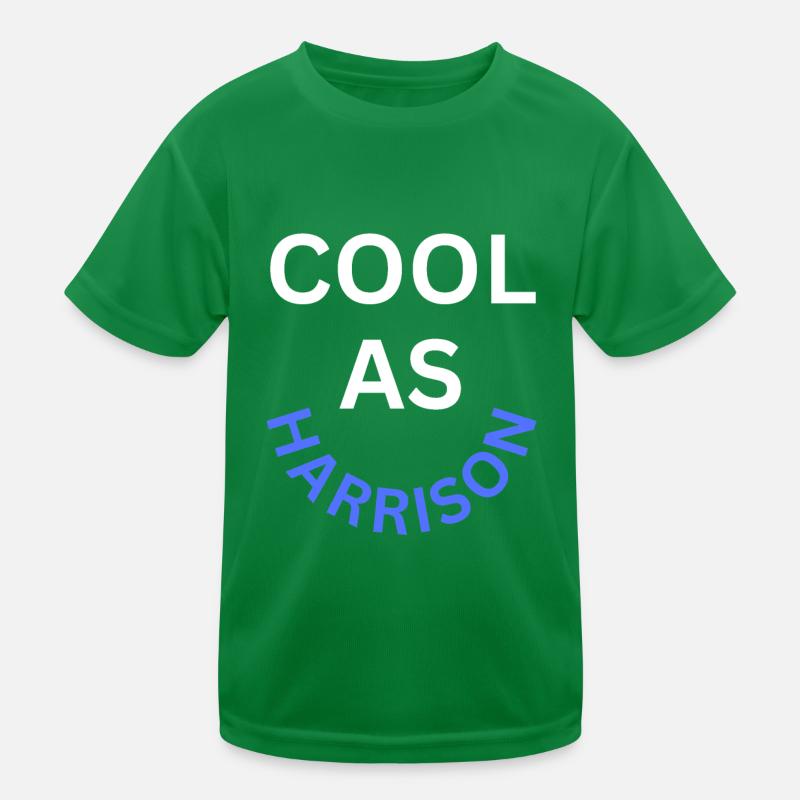 Cool as Harrison Name Kids Functional T-Shirt