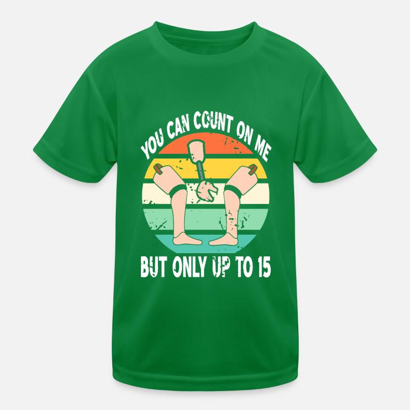 Vous pouvez compter sur moi mais seulement jusqu’à 15 prothèses T-shirt sport Enfant