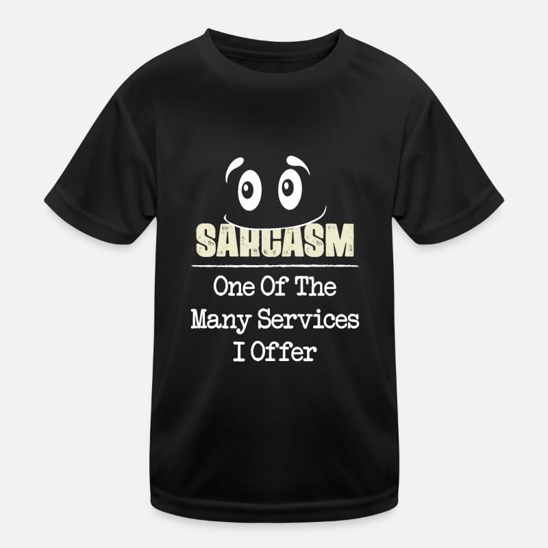 Sarcasm Service Kids Functional T-Shirt
