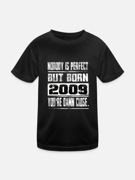 No one is perfect but born 2009 birthday - Kids Functional T-Shirt - black - Front