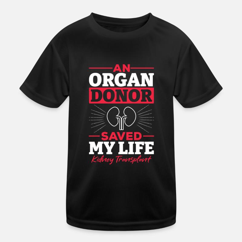 Kidney Transplant Organ Donor Gift Kids Functional T-Shirt