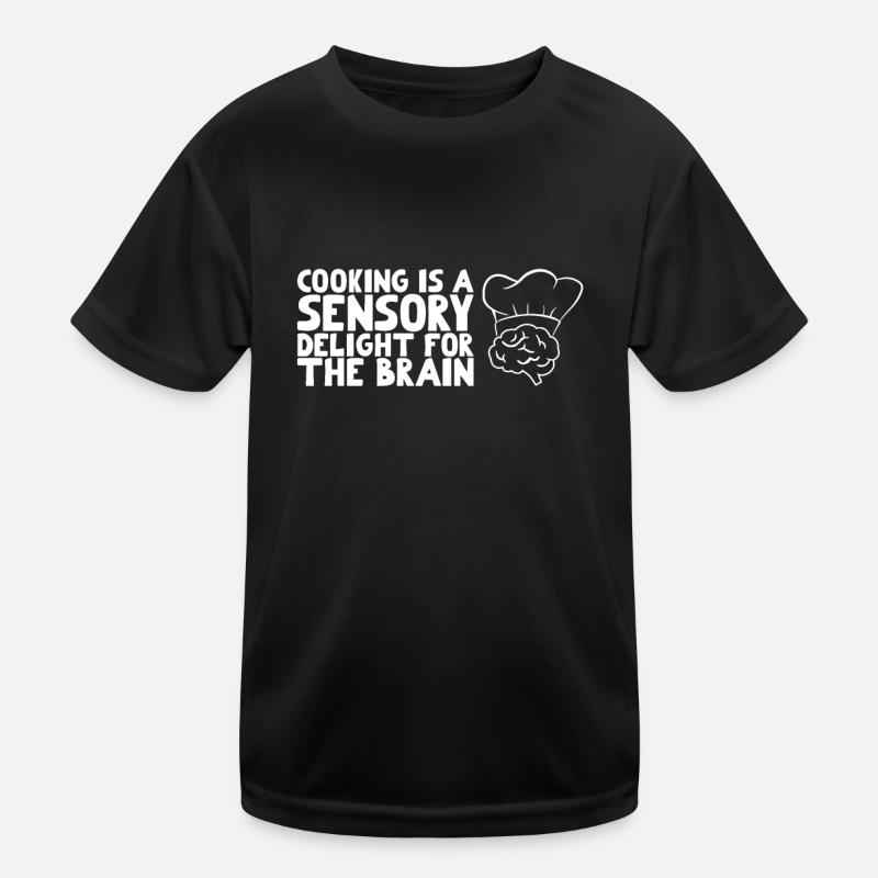 Cooking is a sensory delight for the brain Kids Functional T-Shirt
