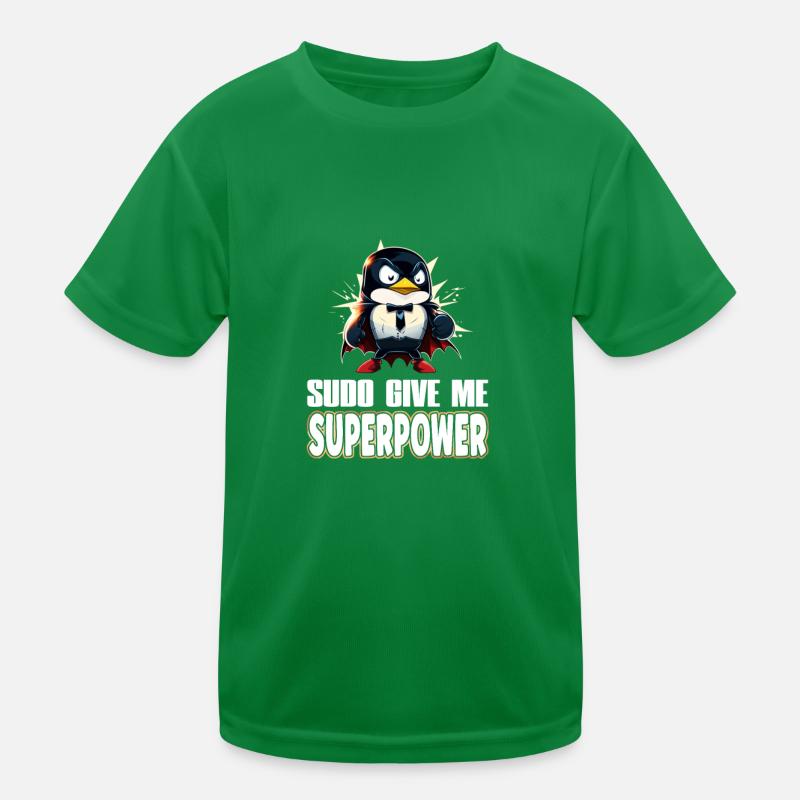 Linux Sudo Superpower Tux Superhero Penguin Kinder Funktions-T-Shirt