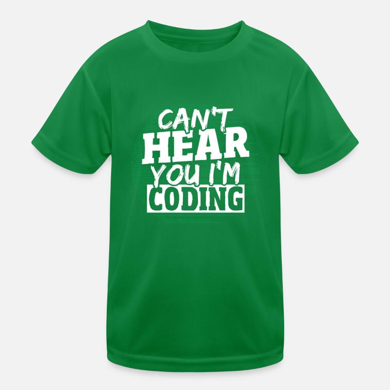 Can't Hear You I'm Coding Programming Programmer Kinder Funktions-T-Shirt