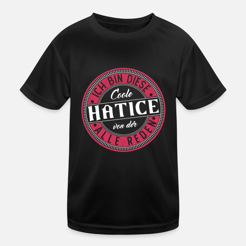Hatice Geschenkidee Geschenk Geburtstag - Kinder Funktions-T-Shirt - Schwarz