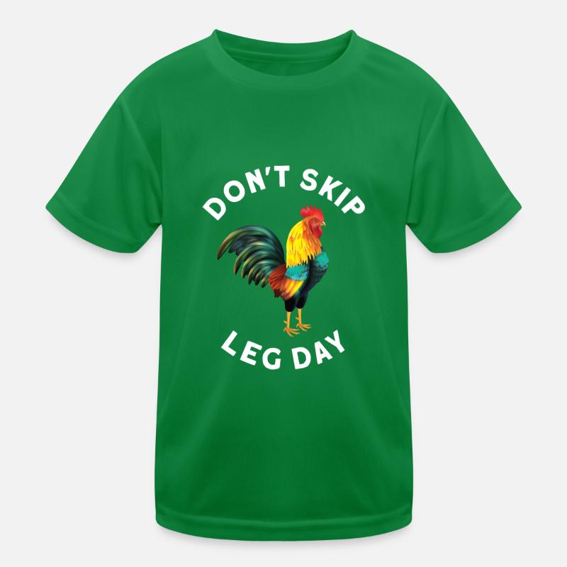 Funny Don't Skip Leg Day For Body Builderrs Kids Functional T-Shirt
