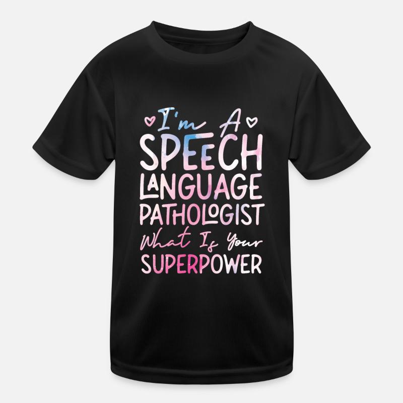 Speech Therapist Therapy Assistant - Kinder Funktions-T-Shirt - Schwarz