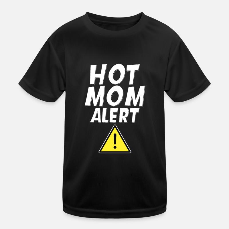 Hot Mom Alert 4 Kinder Funktions-T-Shirt
