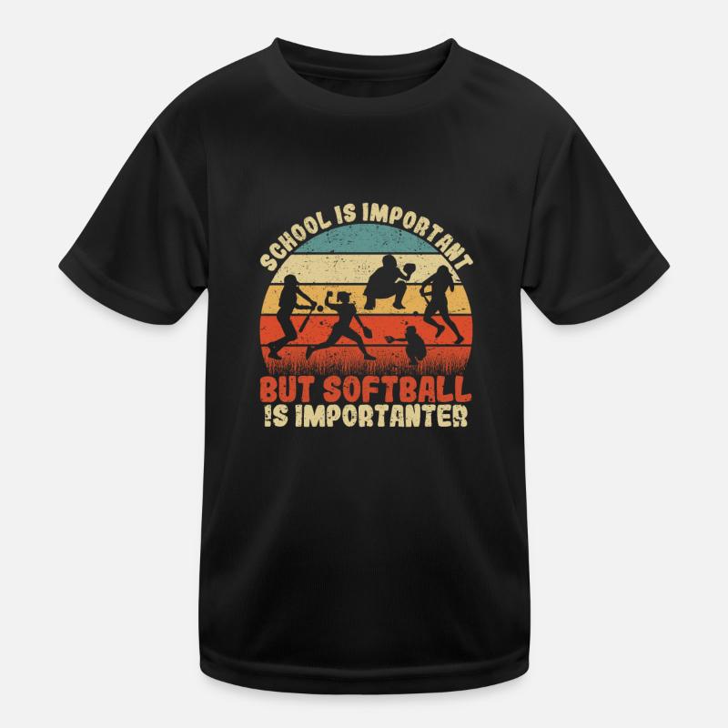L’école de softball est importante, mais le softball l’est T-shirt sport Enfant
